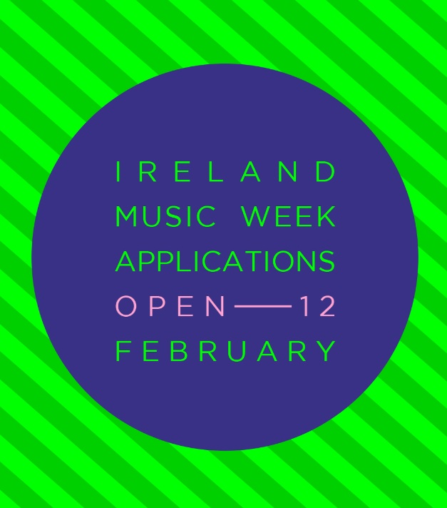 Closing soon! Irish acts can apply to play at Ireland Music Week 2025